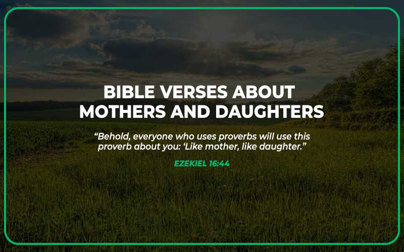 Bible Verses About Mothers and Daughters