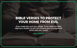 35 Bible Verses to Protect Your Home From Evil - Scripture Savvy