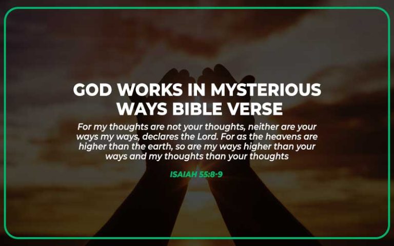 God Works In Mysterious Ways Scripture