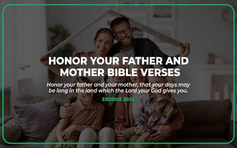 Honor Your Father and Mother Bible Verses