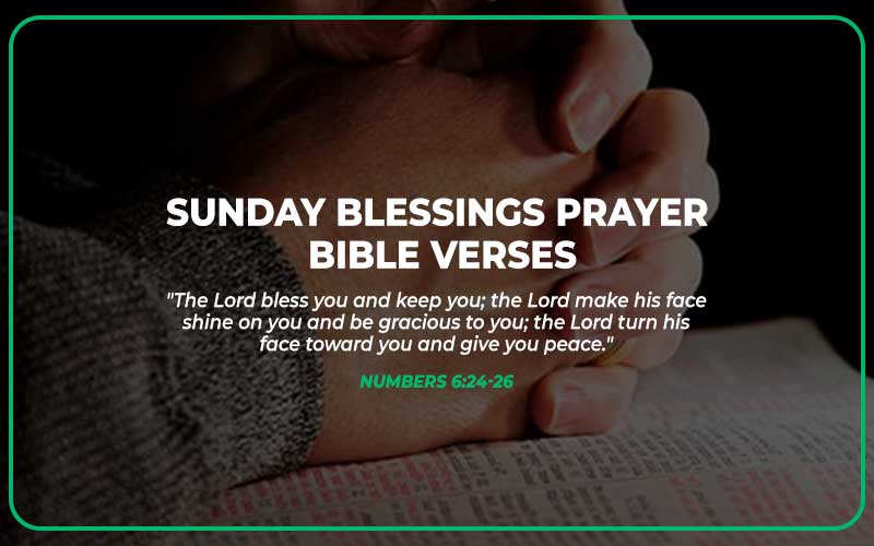 Sunday Blessings Prayer Bible Verses