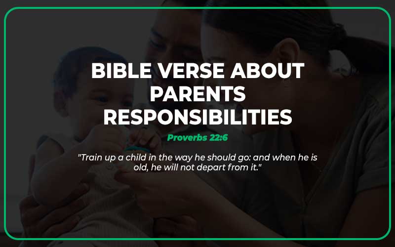 Bible Verse About Parents Responsibilities