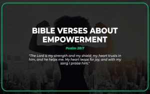 Top 25 Bible Verses About Empowerment - Scripture Savvy