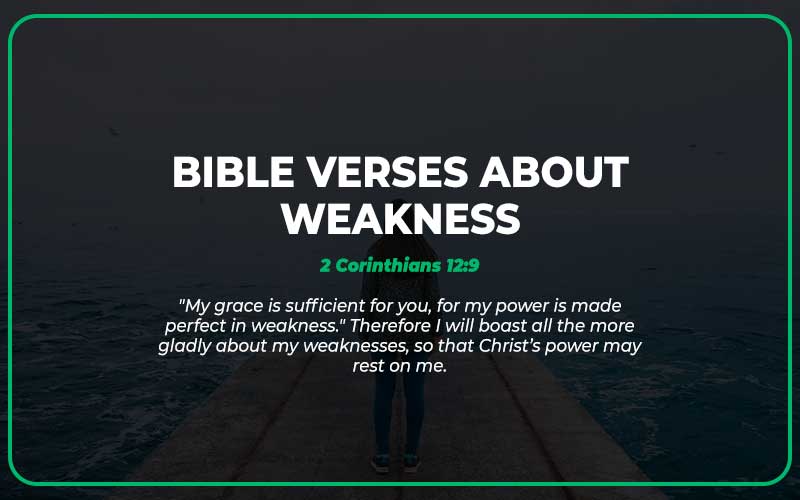 Bible Verses About Weakness