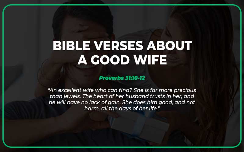 Bible Verses About a Good Wife