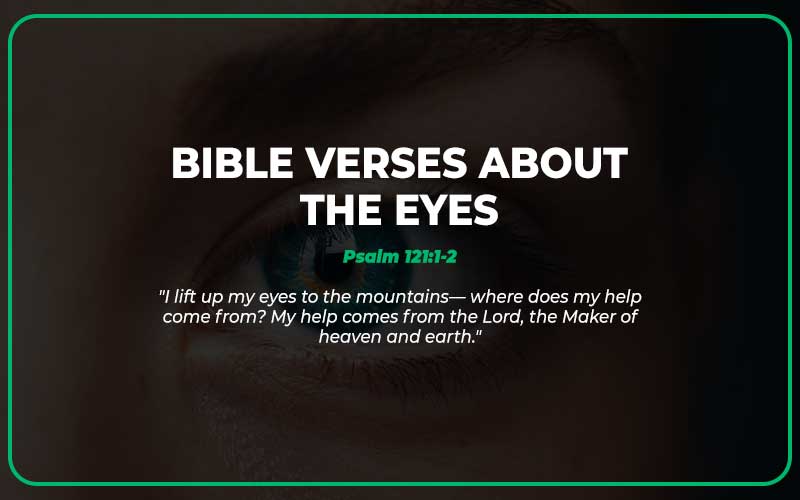 Bible Verses About the Eyes