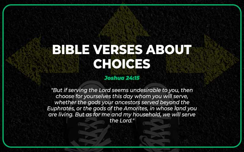 Bible Verses about Choices