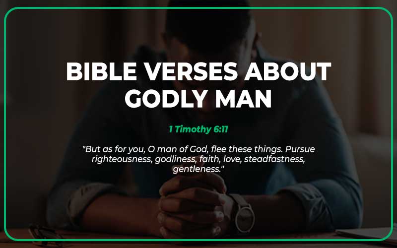 Bible Verses About Godly Man