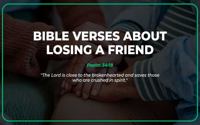 Bible Verses About Losing a Friend