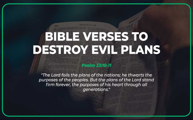 Bible Verses to Destroy Evil Plans