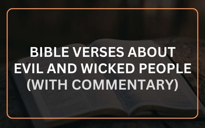Bible Verses about Evil and Wicked People