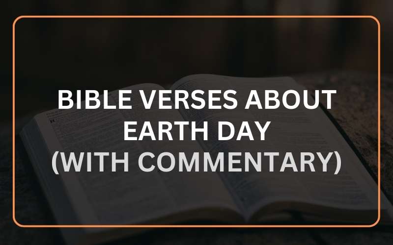Bible Verses About Earth Day