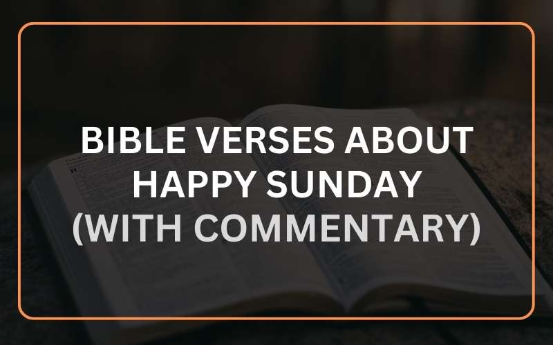 Bible Verses About Happy Sunday
