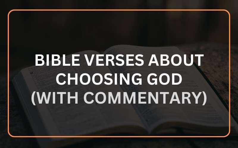 Bible Verses About Choosing God