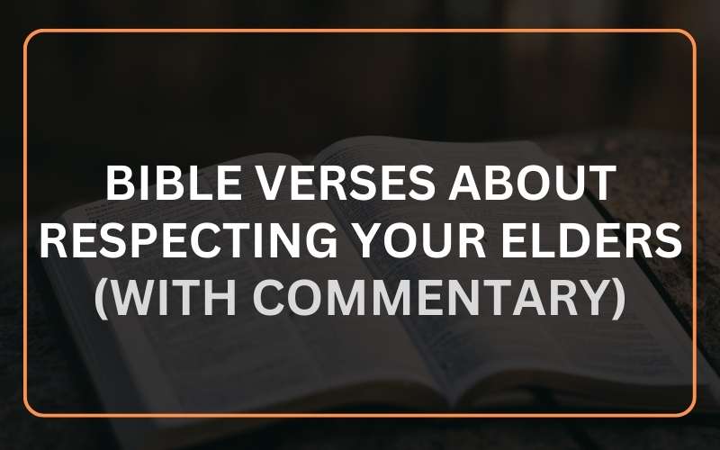 Bible Verses about Respecting Your Elders