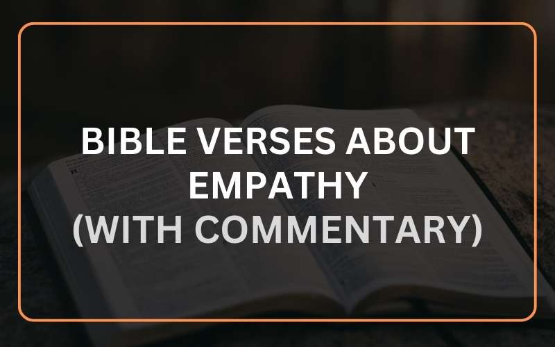 Bible Verses About Empathy