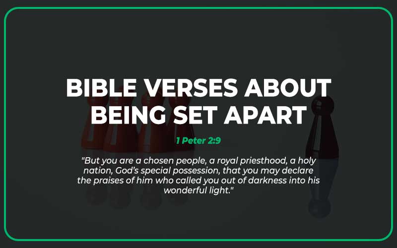 Bible Verses About Being Set Apart