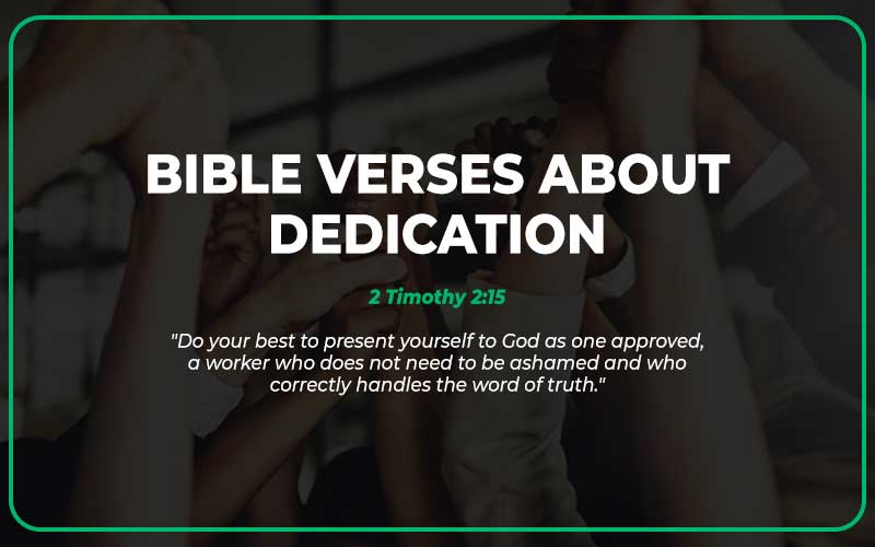 Bible Verses About Dedication