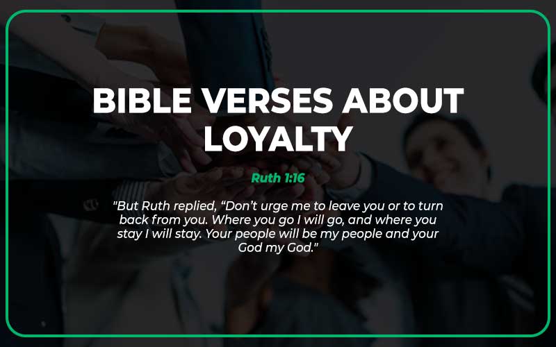 25-bible-verses-about-loyalty-with-commentary-scripture-savvy