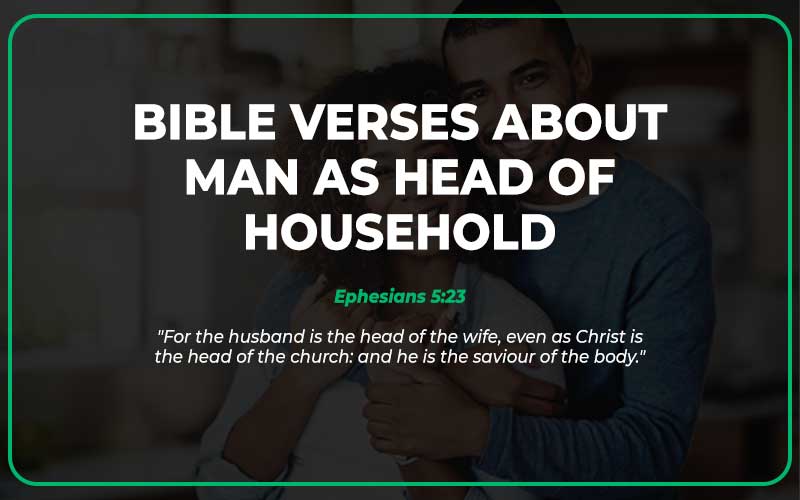 Bible Verses About Man as Head of Household