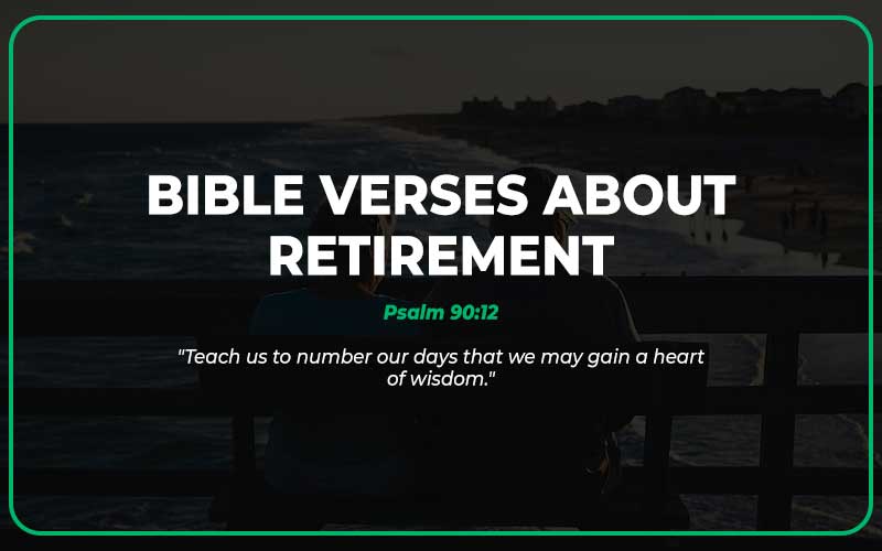 Bible Verses About Retirement