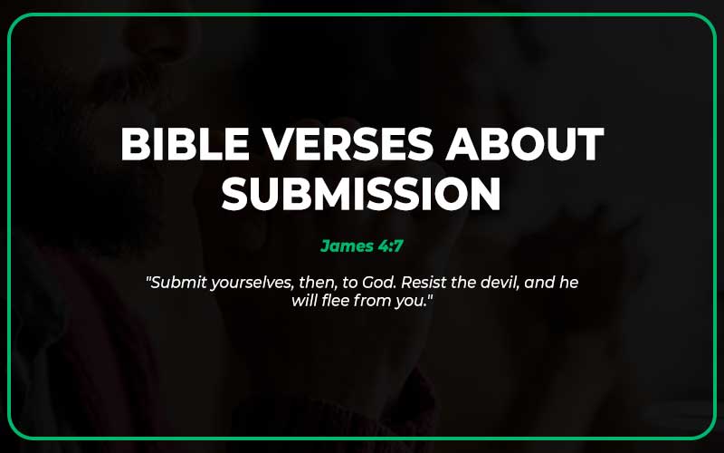 Bible Verses About Submission