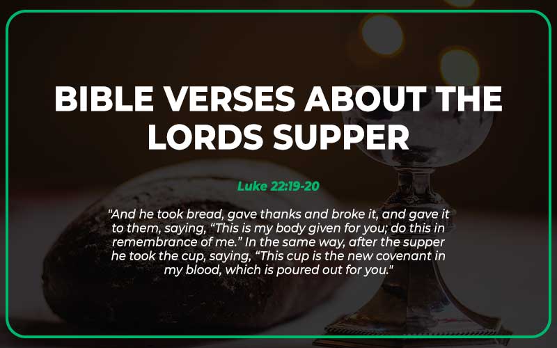 Bible Verses About The Lords Supper