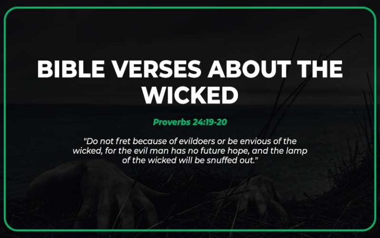 20 Important Bible Verses About the Wicked (With Commentary ...