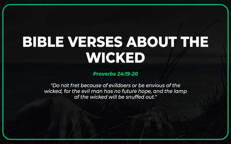 Bible Verses About the Wicked