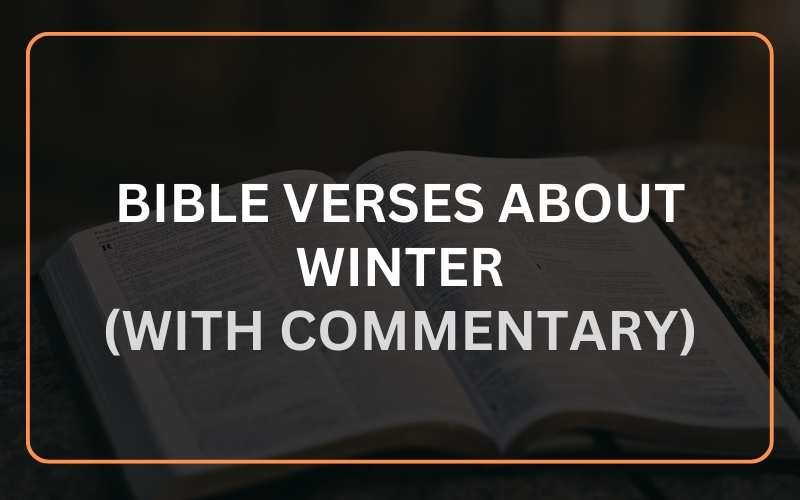 Bible Verses about Winter