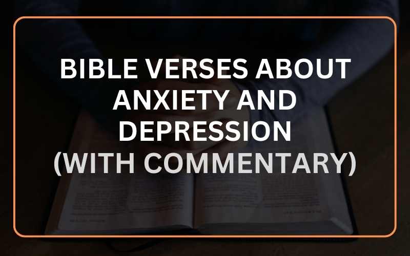 Bible Verses About Anxiety And Depression