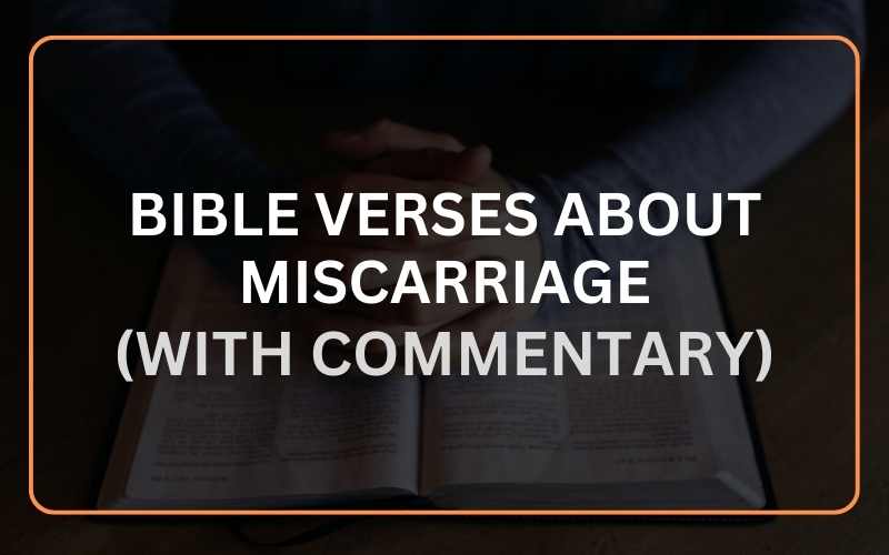 Bible Verses About Miscarriage