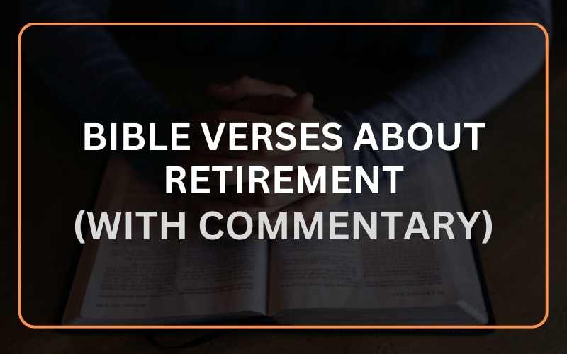 Bible Verses About Retirement