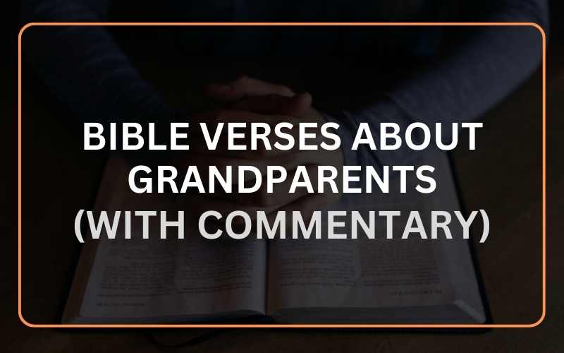 Bible Verses About Grandparents