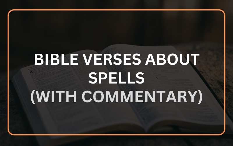 Bible Verses About Spells