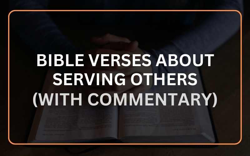 Bible Verses About Serving Others