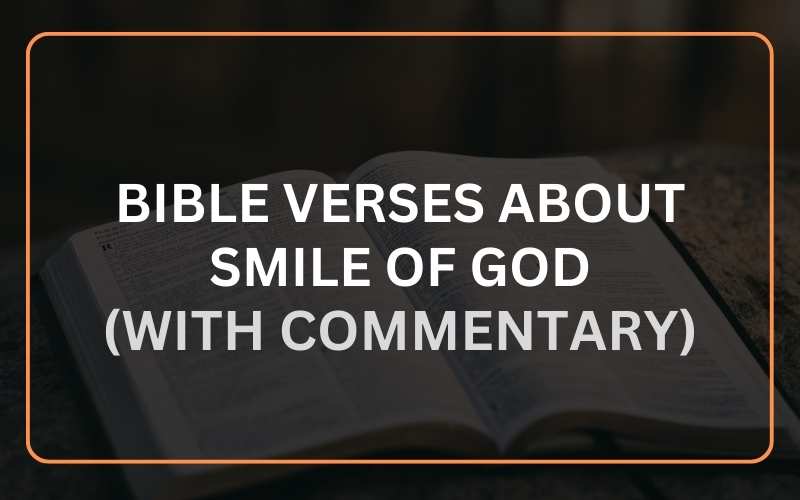 Bible Verses About Smile of God