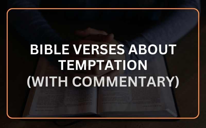Bible Verses About Temptation