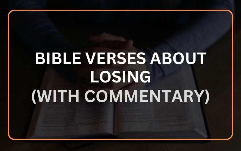 Bible Verses About Losing