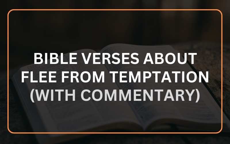 Bible Verses About Flee From Temptation