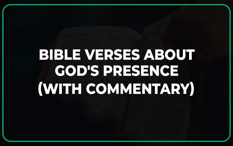 Bible Verses About God's Presence