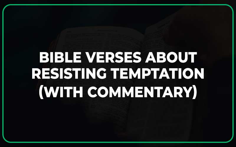 Bible Verses About Resisting Temptation