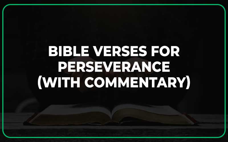 Bible Verses for Perseverance