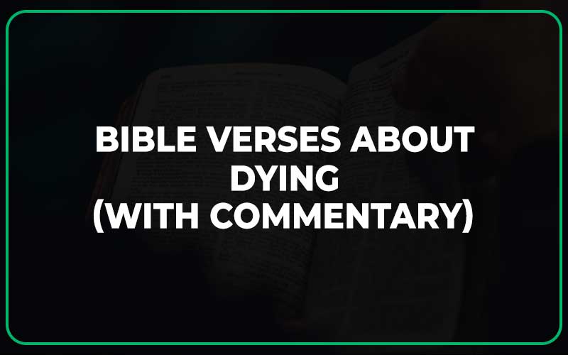 Bible Verses About Dying