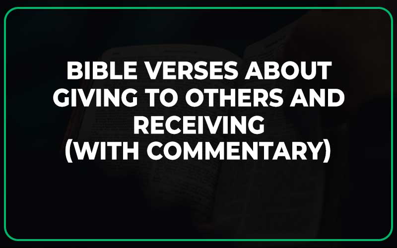 Bible Verses About Giving to Others and Receiving