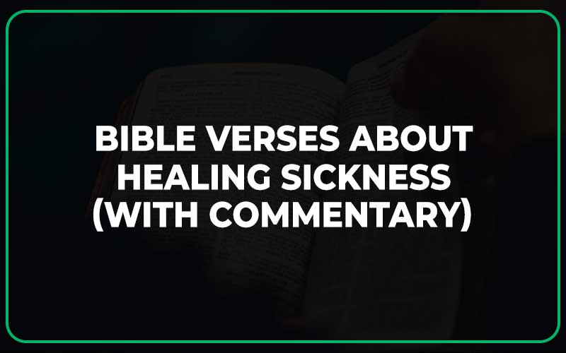 Bible Verses About Healing Sickness