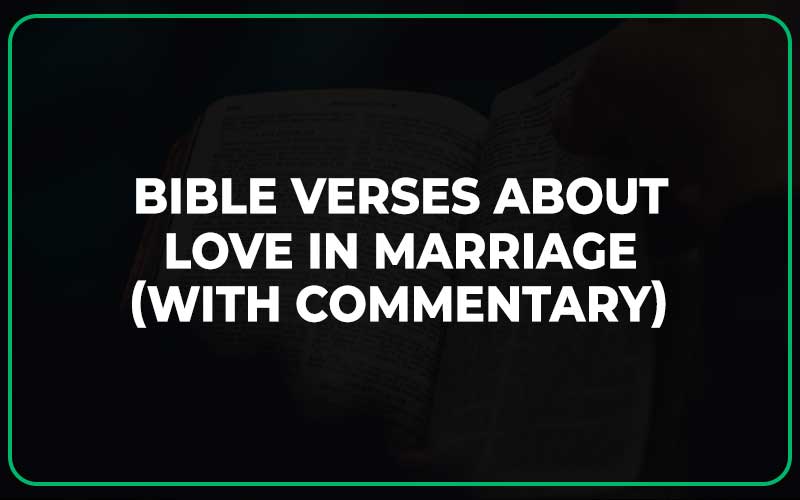 Bible Verses About Love in Marriage