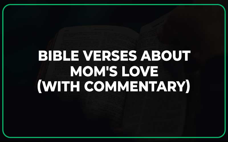 Bible Verses About Mom's Love