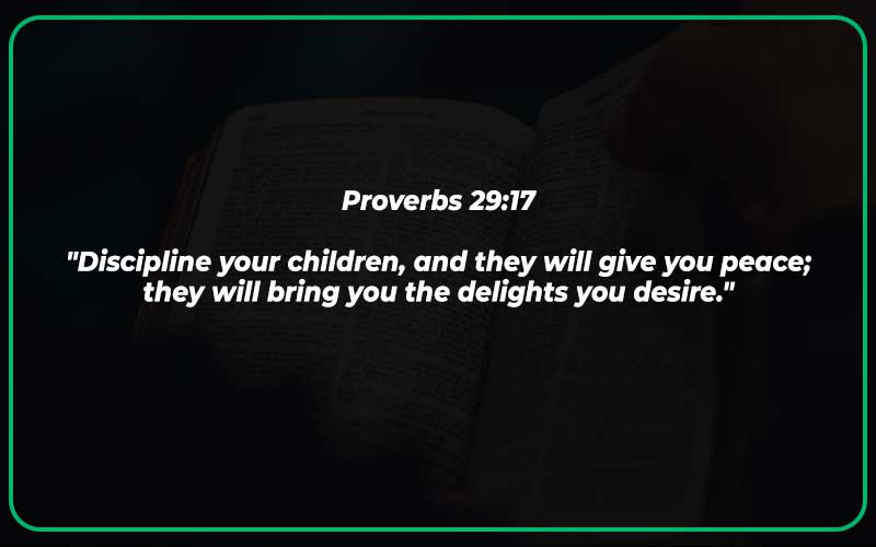 Proverbs 29:17