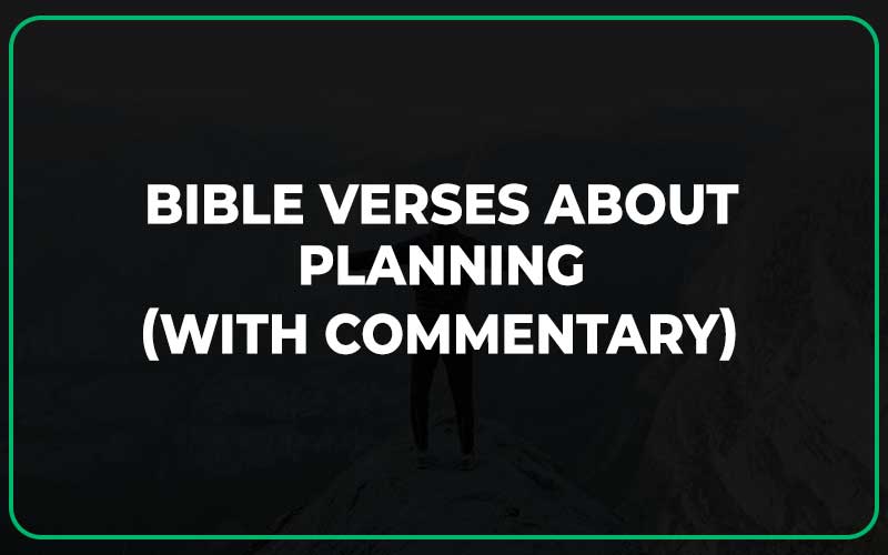 Bible Verses About Planning